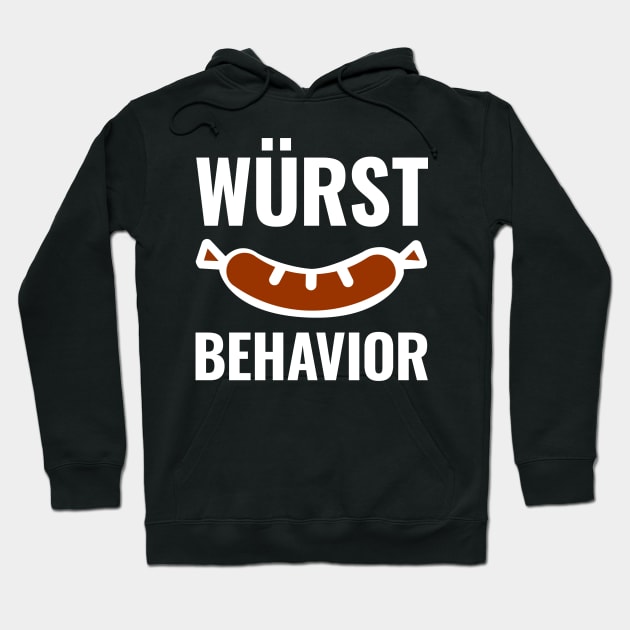 Wurst Behavior Funny Hoodie by HighBrowDesigns